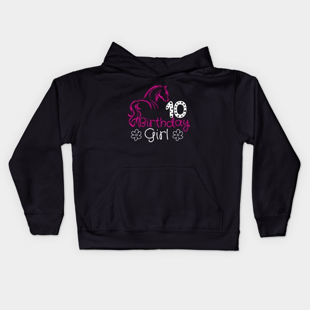 10 Year Old Horse Lover 10th Birthday Girl Horse Riding Bday Kids Hoodie by click2print